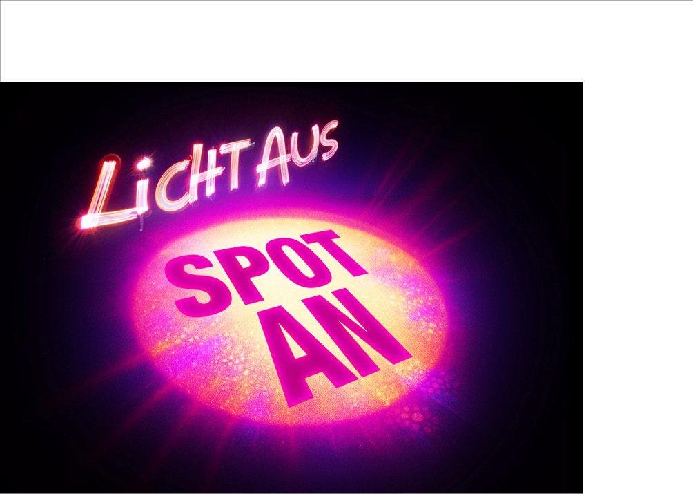 Licht aus – Spot an
